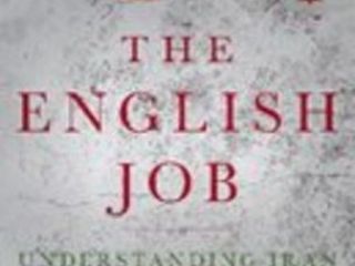 کتاب « کار،کارِ انگلیسی هاست» نوشته جک استرا با طرح موضوع «چرا ایرانی ها به بریتانیا بی اعتمادند»